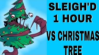 Sleighd Song 1 hour FNF vs Christmas Tree [upl. by Valentijn]