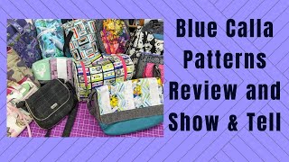 Blue Calla Patterns Bags Show and Tell [upl. by Rebe]