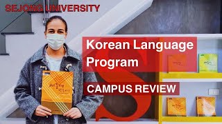 SEJONG UNIVERSITY KOREAN LANGUAGE PROGRAM TERRITORY AND CAMPUS REVIEW [upl. by Loziram]