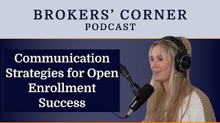 Communication Strategies for Open Enrollment Success [upl. by Lilian]