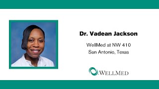 We are WellMed Dr Vadean Jackson [upl. by Nagol986]