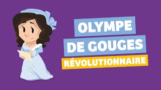 Olympe de Gouges I Quelle Histoire  TV5 Monde [upl. by Ashlin]