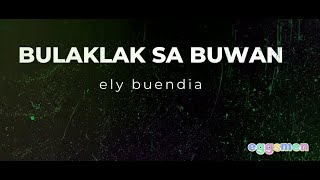 Bulaklak sa Buwan  Karaoke  Lyrics  Ely Buendia [upl. by Maryanne]