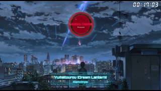 Kimi no na wa Ost Yumeteourou Dream Lantern Extended With Romaji and English Lyrics [upl. by Aleacin]