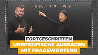 Koreanische Fragewörter für unspezifische Aussagen verwenden  Koreanisch für Fortgeschrittene [upl. by Reynard]