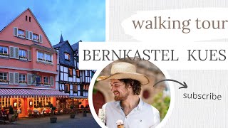 Charming BernkastelKues Walking Tour  Discover the Beauty of BernkastelKues in 4K [upl. by Morry414]