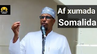 Af xumada soomalidu caadada ka dhigatay sida Xanta caayda iyo isku dirida  SHEIKH MAXAMUD SHIBILI [upl. by Nawrocki]