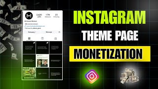 Monetizing Instagram Theme Page  Instagram Theme Page Business [upl. by Stephanie241]