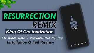 Resurrection Remix Os For Redmi Note 9 Pro9SMaxPoco M2 Pro Installation amp Full Review 🔥🔥 [upl. by Kablesh]