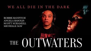 THE OUTWATERS  Horror Movie REACTION amp COMMENTARY  First Time Watching [upl. by Aitital681]