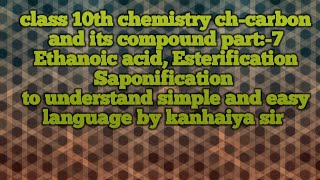 class 10ths chemistry chcarbon and its compounds part 7 [upl. by Esyli]