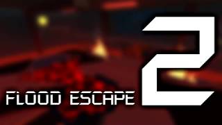 Flood Escape 2 OST  Familiar Ruins [upl. by Atiuqat228]