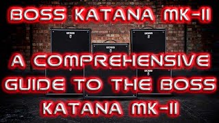 HOW TO USE THE BOSS KATANA MKII AND TONE STUDIO [upl. by Haliak]