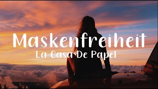 Belako  Maskenfreiheit Lyric video • La Casa De Papel  S4 Soundtrack [upl. by Jorie]