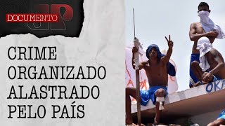 Veja como agem as facções criminosas no Brasil I DOCUMENTO JP [upl. by Oninrutas]