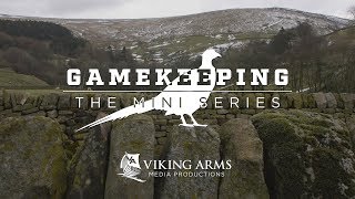 Gamekeeping The Mini Series  Pheasant E6 [upl. by Willi]