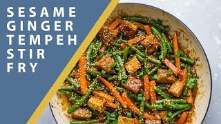 Sesame Ginger Tempeh Stir Fry [upl. by Pappas428]