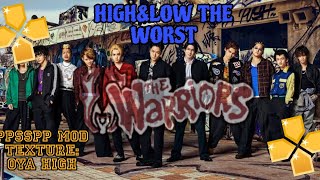 The Warriors  HIGH AND LOW  ppsspp mod texture OYA HIGH [upl. by Kev]