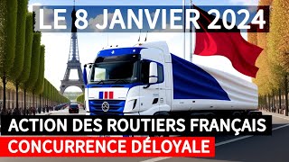 Action des Routiers Français le 8 Janvier 2024 [upl. by Annuahs]