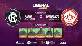 REMO X TOMBENSE  AO VIVO  BRASILEIRÃO SÉRIE C 2024  TRANSMISSÃO [upl. by Oloapnaig]