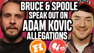 Bruce Greene and Spoole chime in on the Adam Kovic allegations [upl. by Enneicul]