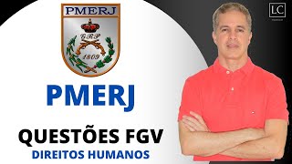 Concurso PMERJ 2024  Direitos Humanos  Questões FGV [upl. by Arev466]