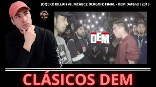 CLÁSICOS DEM REACCIÓN JOQERR x KILLAH vs MCABCZ x DERGOHFINAL DEM 2018 dembattles joqerr chile [upl. by Llenart]