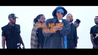 LEVEL NO DEY REMIX Neilex Arrey xYung kids Mr ice x Shanzy x Scribe x Baka x Fame directed by SEAN [upl. by Kilgore73]