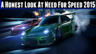 A Honest Look At Need For Speed 2015 [upl. by Zaid]