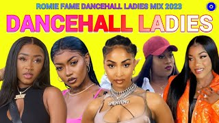 Dancehall Mix 2023 Dancehall Ladies mix Raw Shaneil Muir Shenseea Stalk Ashley Jada Kingdom [upl. by Agate625]