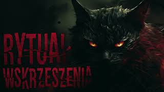 Rytuał wskrzeszenia  CreepyPasta PL [upl. by Ecineg]