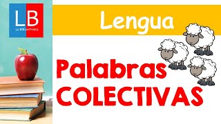 Palabras COLECTIVAS para niños 👍👩‍🏫 PRIMARIA [upl. by Ahsirpac68]