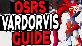 The Ultimate Vardorvis Boss Guide OSRS [upl. by Lehcnom]