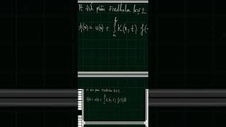 Fredholm integral equation type 2 integralequation mathematics [upl. by Claribel51]