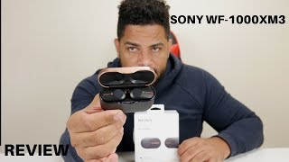 Sony WF1000XM3 Review [upl. by Costin]