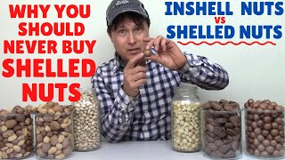 10 Reasons to Never Buy Nuts Out of the Shell  InShell Nut Benefits [upl. by Miche]