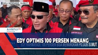 Didukung PDI  P EDY Rahmayadi Optimis 100 Persen Bisa Menangkan PilGub Sumut 2024 [upl. by Allevon]