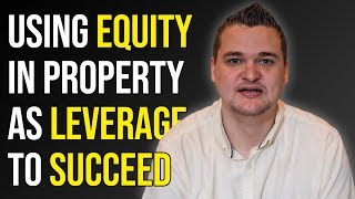 How to Use Equity to Buy MORE Property  Samuel Leeds [upl. by Nner]