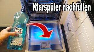 Geschirrspüler Klarspüler nachfüllen  So gehts [upl. by Latoye225]