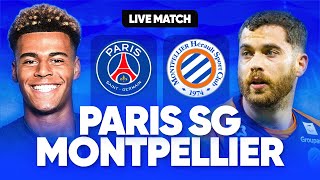 🔴🔵 PSG  MONTPELLIER LIVE  🔥ALLEZ PARIS  🚨LES DEBUTS DE DESIRE DOUE AU PARC DES PRINCES   🏆L1 [upl. by Germaine]