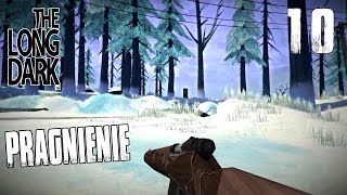 Zagrajmy w The Long Dark Alpha v200 10  Pragnienie [upl. by Aihtnamas]