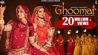 GHOOMAR  OFFICIAL VIDEO l Rajasthani Folk Song  Anupriya Lakhawat l Popular Rajasthani Song 2021 [upl. by Ezarra]