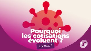 Pourquoi les cotisations évoluent [upl. by Anelle]