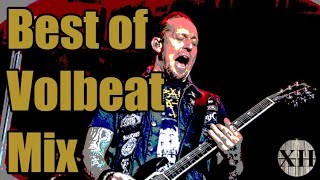 Best of Volbeat Mix 1 [upl. by Backler]