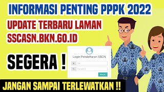 🔴 Update Terbaru Laman SSCASN Pendaftaran PPPK 2022 [upl. by Bridges]