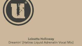 Loleatta Holloway  Dreamin Hatiras Liquid Adrenaline Vocal Mix [upl. by Danete]