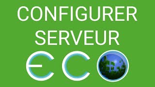 COMMENT CONFIGURER UN SERVEUR ECO [upl. by Aicenaj]