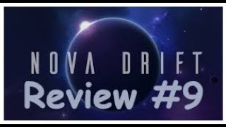 Game Review 9 Nova Drift [upl. by Kennet]