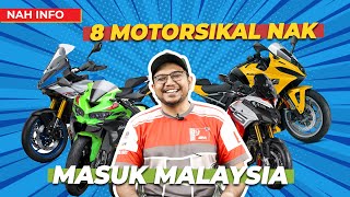 8 MOTORSIKAL DIJANGKA MASUK MALAYSIA 2024 [upl. by Monafo444]