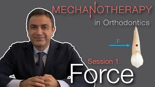 Mechanotherapy in Orthodontics Force [upl. by Ocirema806]